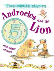 Title: Androcles and the Lion and Other Stories, Author: Miles Kelly