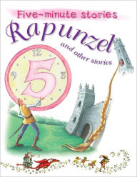 Title: Rapunzel and Other Stories, Author: Miles Kelly