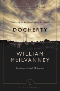 Title: Docherty, Author: William McIlvanney