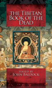 Title: The Tibetan Book of the Dead, Author: John Baldock