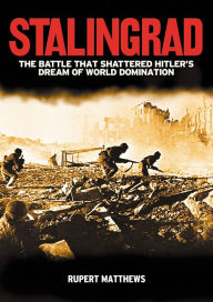 Title: Stalingrad, Author: Rupert Matthews
