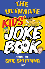 Title: The Ultimate Kid's Joke Book, Author: Peter Coup