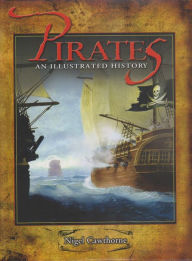 Title: Pirates: An Illustrated History, Author: Nigel Cawthorne