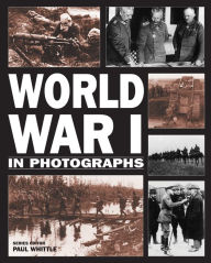 Title: World War I in Photographs, Author: Andrew Webb