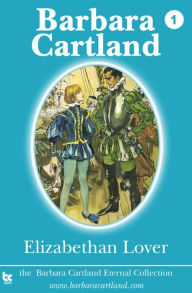 Title: 01 Elizabethan Lover TEST2, Author: Barbara Cartland