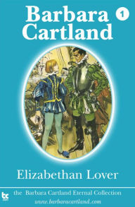 Title: Elizabethan Lover, Author: Barbara Cartland