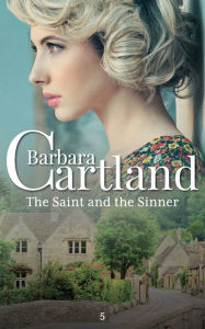 Title: The Saint and The Sinner, Author: Barbara Cartland