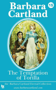 Title: The Temptation of Torilla, Author: Barbara Cartland