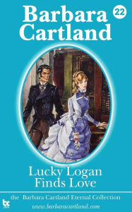 Title: Lucky Logan Finds Love, Author: Barbara Cartland