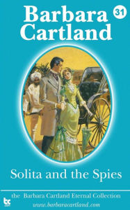 Title: Solita and the Spies, Author: Barbara Cartland