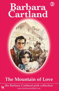 Title: The Mountain of Love, Author: Barbara Cartland