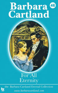 Title: For All Eternity, Author: Barbara Cartland