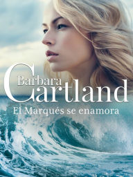 Title: 05. El Marqués se Enamora, Author: Barbara Cartland