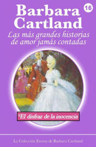 Title: El Disfraz de la Inocencia, Author: Barbara Cartland
