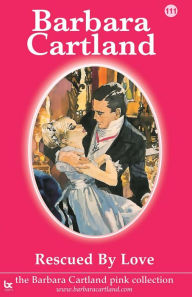 Title: 111. Rescued by Love TEST2, Author: Barbara Cartland