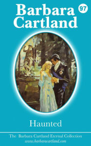 Title: 97. Haunted, Author: Barbara Cartland