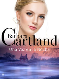 Title: 35. Una Voz en la Noche, Author: Barbara Cartland