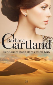 Title: 23. Sehnsucht nach dem ersten KuB, Author: Barbara Cartland