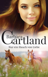 Title: 29. Nur ein Hauch von Liebe, Author: Barbara Cartland