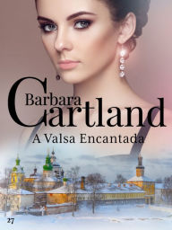 Title: 27. A valsa encantada, Author: Barbara Cartland