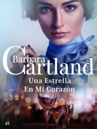 Title: 45. Una Estrella En mi Corazon, Author: Barbara Cartland