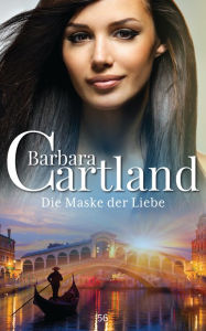 Title: 56. die mask der liebe, Author: Barbara Cartland