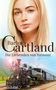 Title: 58. die liebeden von valmont, Author: Barbara Cartland