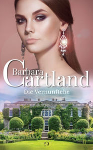 Title: 59 die vernunftehe, Author: Barbara Cartland