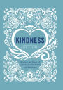 Kindness: Develop the Power of Compassion for Health and Happiness