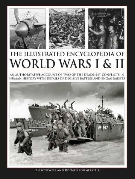 The Illustrated Encyclopedia of WW I & II
