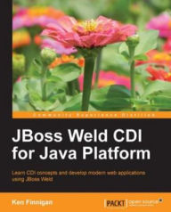 Title: JBoss Weld CDI for Java Platform, Author: Ken Finnegan