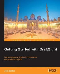 Title: Getting Started with DraftSight, Author: Joao Santos
