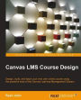 Canvas LMS Course Design