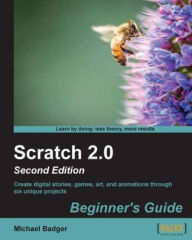 Title: Scratch 2.0 Beginner's Guide, Author: Michael Badger