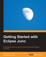 Title: Getting Started with Eclipse Juno, Author: Rodrigo Fraxino Araujo