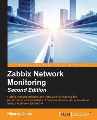 Title: Zabbix Network Monitoring Second Edition, Author: Rihards Olups