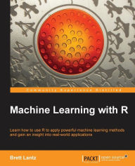 Title: Machine Learning with R: R gives you access to the cutting-edge software you need to prepare data for machine learning. No previous knowledge required 'ï¿½ï¿½ this book will take you methodically through every stage of applying machine learning., Author: Brett Lantz