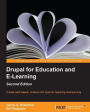 Drupal for Education and E-Learning - Second Edition