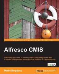 Title: Alfresco CMIS, Author: Martin Bergljung