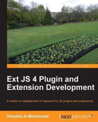 Title: Ext JS 4 Plugin and Extension Development, Author: Abdullah Al Mohammad