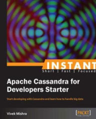 Instant Apache Cassandra for Developers Starter