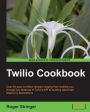 Twilio Cookbook
