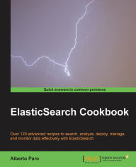Title: Elasticsearch Cookbook, Author: Alberto Paro