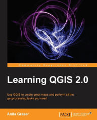 Title: Learning Qgis, Author: Anita Graser