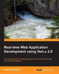 Title: Real-time Web Application Development using Vert.x 2.0, Author: Tero Parviainen