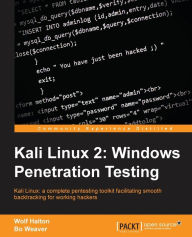 Free ebook download in pdf Kali Linux: Windows Penetration Testing (English literature) 9781782168492 FB2 by Wolf Halton