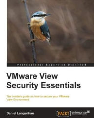Title: VMware View Security Essentials, Author: Daniel Langenhan