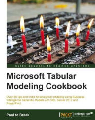 Title: Microsoft Tabular Modeling Cookbook, Author: Paul te Braak
