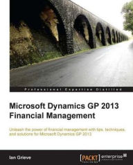 Title: Microsoft Dynamics GP 2013 Financial Management, Author: Ian Grieve