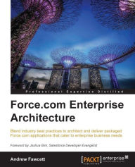 Title: Force.com Enterprise Architecture, Author: Andrew Fawcett